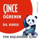 Çince Öğrenin (Yeni Başlayanlar için Dil Kursu) Audiobook