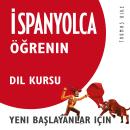 İspanyolca Öğrenin (Yeni Başlayanlar için Dil Kursu) Audiobook