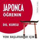 Japonca Öğrenin (Yeni Başlayanlar için Dil Kursu) Audiobook