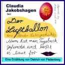 Der Luftballon: Eine Liebesgeschichte aus der Kindheit Audiobook