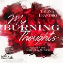 [German] - My burning Thoughts: Sinnliche Kurzgeschichte Audiobook
