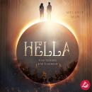 Hella: Your Yesterday Is My Tomorrow Audiobook