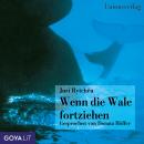 [German] - Wenn die Wale fortziehen Audiobook