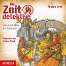 Die Zeitdetektive. Hannibal, Herr der Elefanten. Ein Krimi aus der Zeit der Römer [23] Audiobook