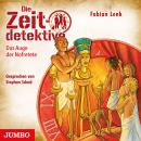 Die Zeitdetektive. Das Auge der Nofretete. Ein Krimi aus dem alten Ägypten [25] Audiobook