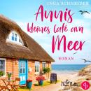 [German] - Annis kleines Café am Meer Audiobook