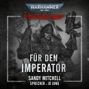 [German] - Warhammer 40.000: Ciaphas Cain 01: Für den Imperator Audiobook