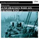 [German] - ...und draußen weht ein fremder Wind... - Über die Meere ins Exil (Ungekürzt) Audiobook