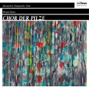 [German] - Chor der Pilze (Ungekürzt) Audiobook