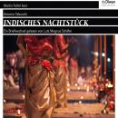 [German] - Indisches Nachtstück - und Ein Briefwechsel (Ungekürzt) Audiobook