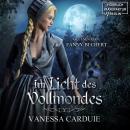 [German] - Im Licht des Vollmondes - Ein düsteres Märchen für Erwachsene (ungekürzt) Audiobook