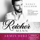 Reicher Mann, armes Herz (ungekürzt) Audiobook