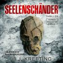 Seelenschänder (ungekürzt) Audiobook