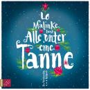 [German] - Alle unter eine Tanne (ungekürzt) Audiobook
