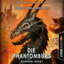 Die Phantomburg - Survival Quest-Serie, Folge 4 (Ungekürzt) Audiobook
