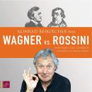 [German] - Wagner vs. Rossini (German Edition) Audiobook