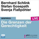 [German] - Die Grenzen der Gerechtigkeit - phil.COLOGNE live (Ungekürzt) Audiobook