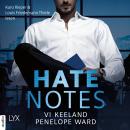 Hate Notes (Ungekürzt)