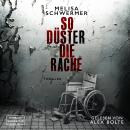 [German] - So düster die Rache - Fabian Prior, Band 8 (ungekürzt) Audiobook