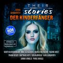 Their Stories, Folge 3: Der Kinderfänger Audiobook