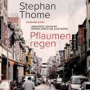 [German] - Pflaumenregen (Ungekürzt) Audiobook