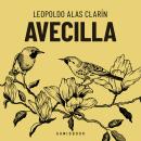 [Spanish] - Avecilla (Completo) Audiobook