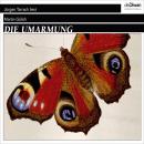 [German] - Die Umarmung (Ungekürzt) Audiobook