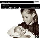 [German] - Mobilmachung - Über das Private (Ungekürzt) Audiobook