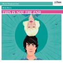 Cover of [German] - This is not the End (ungekürzt)