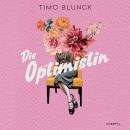 [German] - Die Optimistin Audiobook