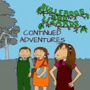 Bullfrogs and Lizards, Season 2, Episode 1: Continued Adventures Audiobook