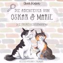Die Dackelverschwörung - Die Abenteuer von Oskar & Marie, Band 1 (ungekürzt) Audiobook
