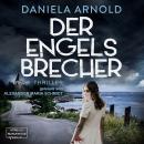 [German] - Der Engelsbrecher (ungekürzt) Audiobook