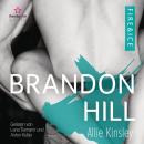 Brandon Hill - Fire&Ice, Band 5 (ungekürzt) Audiobook