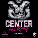 Ein Center für Romy - San Antonio Lions, Band 6 (ungekürzt) Audiobook