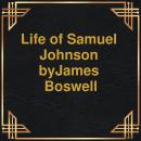 Life of Samuel Johnson (Unabridged) Audiobook