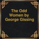 The Odd Women (Unabridged) Audiobook