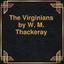 The Virginians (Unabridged) Audiobook