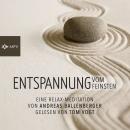 Entspannung vom Feinsten (ungekürzt) Audiobook