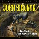 John Sinclair, Classics, Folge 46: Der Fluch der schwarzen Hand Audiobook