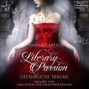 [German] - Gefährliche Träume - Literary Passion, Band 1 (ungekürzt) Audiobook