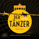 [German] - Der Tänzer - #gegendasvergessen (ungekürzt) Audiobook