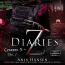[German] - Z Diaries, Staffel 3, Teil 1 (ungekürzt) Audiobook