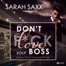 Don't love your Boss - New York Boss-Reihe, Band 4 (ungekürzt) Audiobook