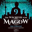 Der Verräter - Die Wächter von Magow, Band 9 (ungekürzt) Audiobook