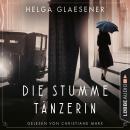 [German] - Die stumme Tänzerin (Ungekürzt) Audiobook