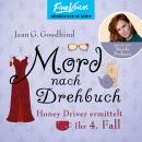 [German] - Mord nach Drehbuch - Honey Driver ermittelt, Band 4 (ungekürzt) Audiobook
