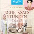 [German] - Schicksalsstunden - Schicksals-Trilogie, Folge 2 (ungekürzt) Audiobook