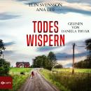 [German] - Todeswispern - Linda Sventon, Band 3 (ungekürzt) Audiobook