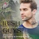 [German] - Guinness, Küsse und ein Rockstar - Irish Guys, Band 2 (ungekürzt) Audiobook